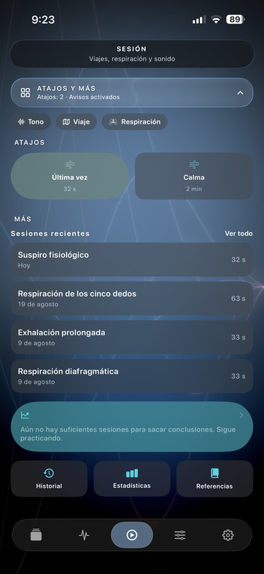 Pantalla Sesión con atajos, la última sesión, las sesiones recientes y el historial.